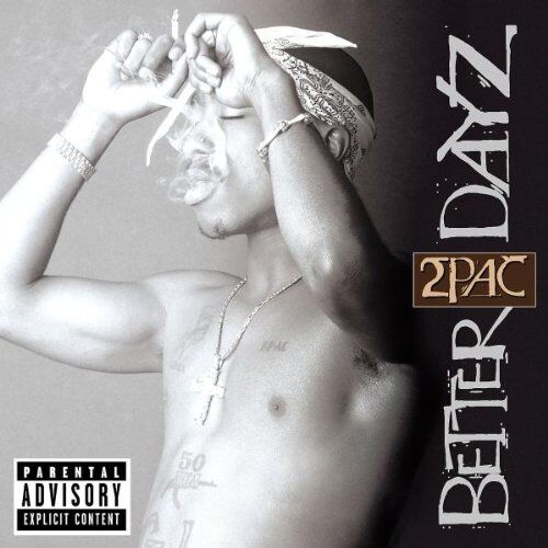 2pac - Better Dayz - Preis vom 08.10.2026 07:26:42 h