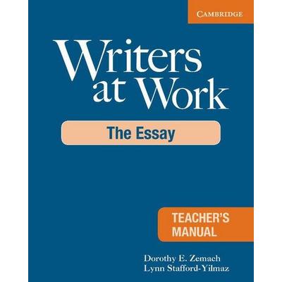 Writers at Work, Taschenbuch von Dorothy E. Zemach,Lynn Stafford-Yilmaz, Cambridge University Press, 978-0-521-69303-5