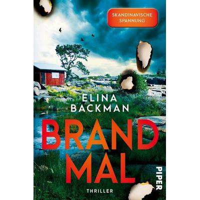 Brandmal, Taschenbuch von Elina Backman, Piper