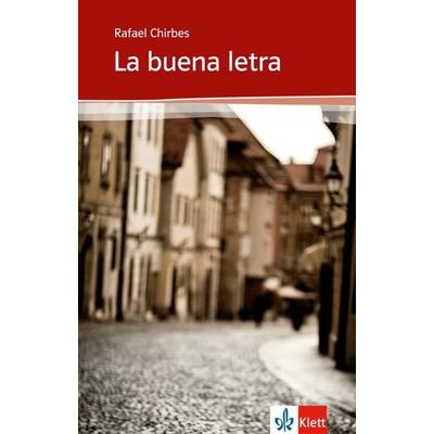 La buena letra, Taschenbuch von Rafael Chirbes, Klett Sprachen GmbH, 978-3-12-535595-8
