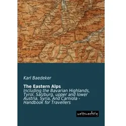 The Eastern Alps, Ratgeber von Karl Baedeker