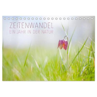 Zeitenwandel - Ein Jahr in der Natur (Tischkalender 2027 DIN A5 quer), CALVENDO Monatskalender