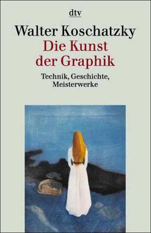 Walter Koschatzky - Graphik, Zeichnung, Aquarell. Technik, Geschichte, Meisterwerke: Die Kunst der Graphik. Technik, Geschichte, Meisterwerke.: BD 2 - Preis vom 09.10.2026 07:28:09 h