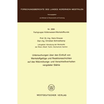 Untersuchungen über den Einfluß von Werkstoffgefüge und Reaktionsschichten auf das Wälzreibungs- und Verschleißverhalten vergüteter Stähle,