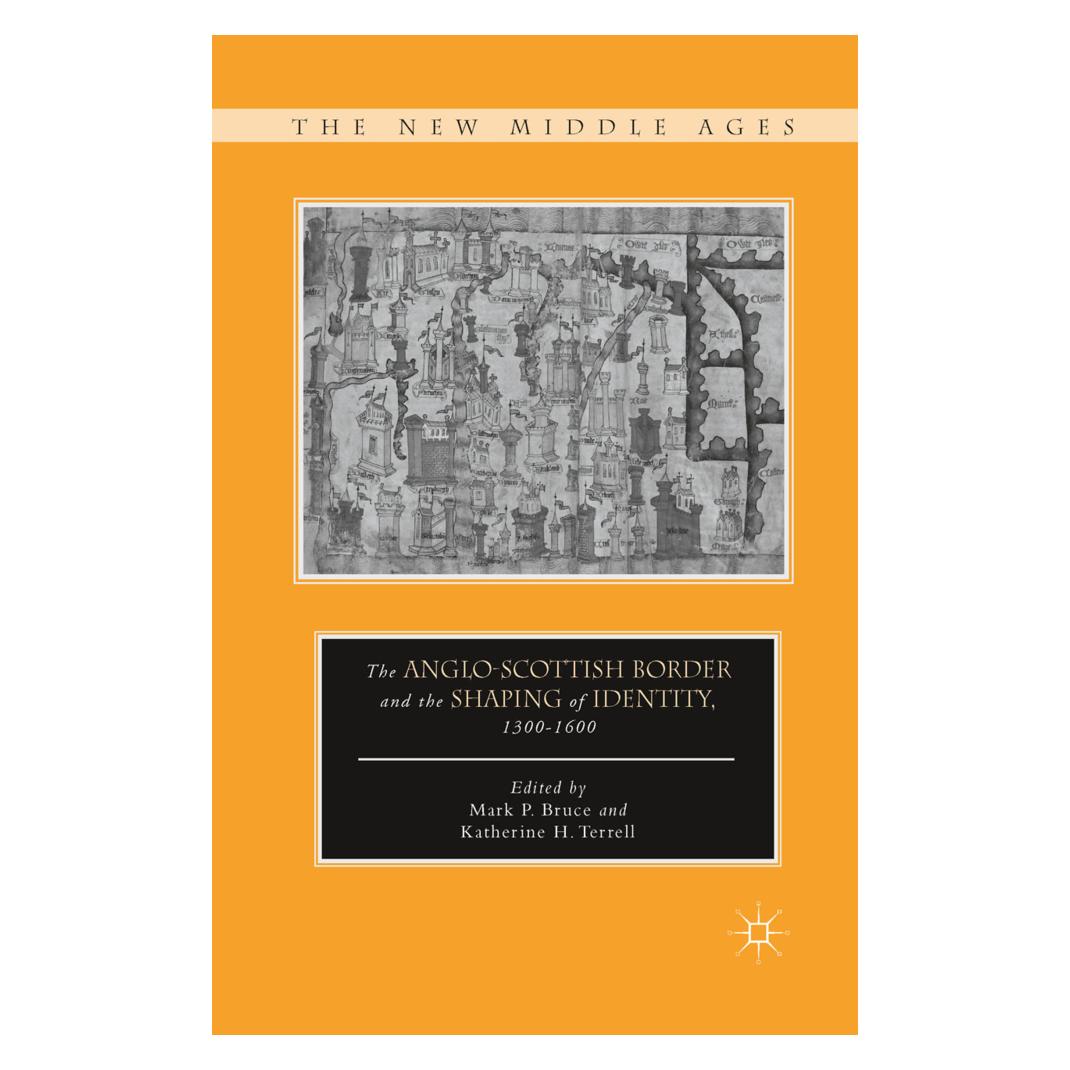 Springer The Anglo-Scottish Border and the Shaping of Identity, 1300-1600 (Englisch, Softcover, K. Terrell, M. Bruce) (55835641)