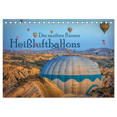 Heißluftballons Die sanften Riesen (Tischkalender 2027 DIN A5 quer), CALVENDO Monatskalender