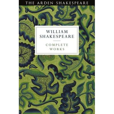 Arden Shakespeare Third Series Complete Works, Taschenbuch von William Shakespeare, Bloomsbury USA, 978-1-4742-9636-6