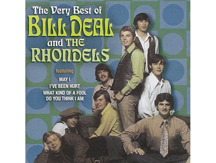 Very Best of Bill Deal & the Rhondells