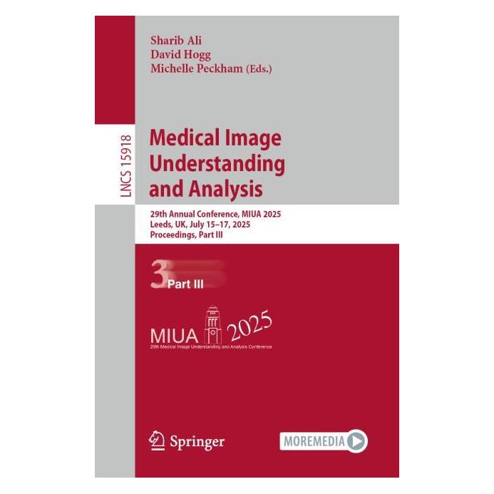 Springer Medical Image Understanding and Analysis (Englisch, Softcover, David C. Hogg, Michelle Peckham, Sharib Ali) (59200361)