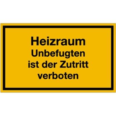 Schild Heizraum Unbefugten ist der Zutritt verboten, Kunststoff, 250x150 mm