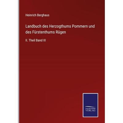 Landbuch des Herzogthums Pommern und des Fürstenthums Rügen, Gebundene Ausgabe von Heinrich Berghaus, Outlook, 978-3-375-05977-4