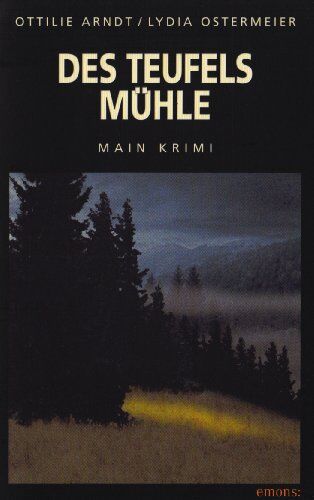 Ottilie Arndt - Des Teufels Mühle - Preis vom 11.10.2026 15:43:13 h