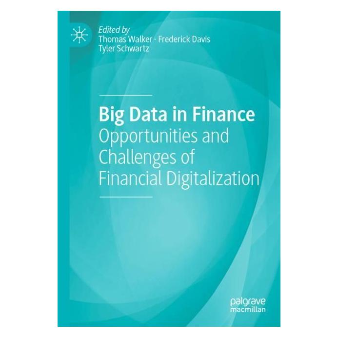 Springer Big Data in Finance (Englisch, Softcover, Frederick Davis, Thomas Walker, Tyler Schwartz) (56971642)