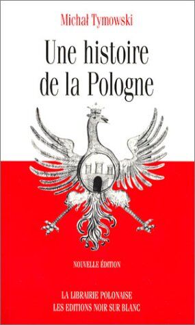 Michal Tymowski - Une histoire de la Pologne - Preis vom 01.10.2026 17:08:56 h