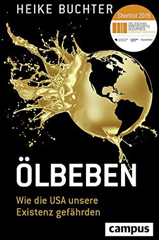 Heike Buchter - Ölbeben: Wie die USA unsere Existenz gefährden - Preis vom 11.10.2026 03:10:56 h