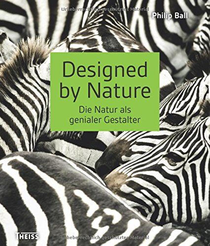Philip Ball - Designed by Nature: Die Natur als genialer Gestalter - Preis vom 14.10.2026 23:07:16 h