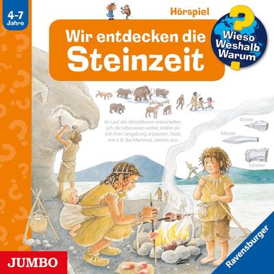 Wir entdecken die Steinzeit [Wieso? Weshalb? Warum?] - Doris Rübel, Audio, 4057664889249