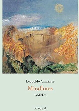 Leopoldo Chariarse - Miraflores: Gedichte Span. /Dt. - Preis vom 11.10.2026 03:10:56 h