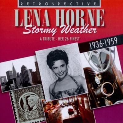 Stromy Weather A Tribute-Her 26 Finest - Lena Horne, CD