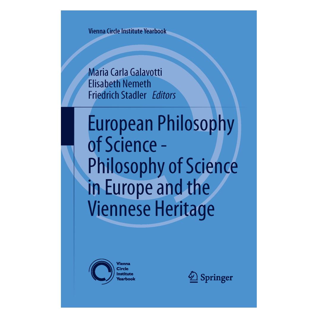 Springer European Philosophy of Science - Philosophy of Science in Europe and the Viennese Heritage (Englisch, Softcover, Elisabeth Nemeth, Friedrich Stadler, Maria Carla Galavotti) (55607239)