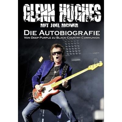 Glenn Hughes - Die Autobiografie -