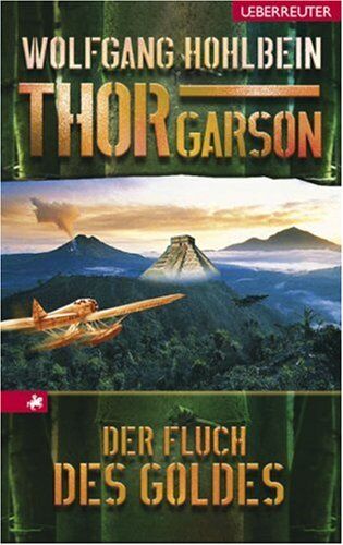 Wolfgang Hohlbein - Thor Garson 3: Der Fluch des Goldes - Preis vom 11.10.2026 03:10:56 h