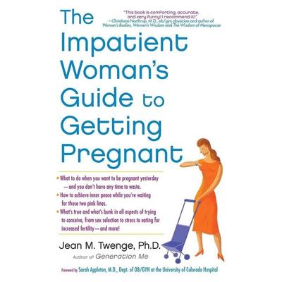 The Impatient Woman's Guide to Getting Pregnant, Taschenbuch von Jean M. Twenge, KNV Besorgung, 978-1-4516-2070-2