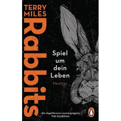 Rabbits. Spiel um dein Leben, Taschenbuch von Terry Miles, Penguin