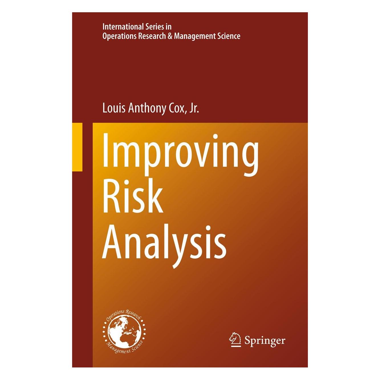 Springer Improving Risk Analysis (Englisch, Hardcover, Louis Anthony Cox Jr.) (9781461460572)