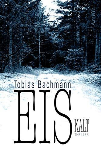 Tobias Bachmann - EISkalt. Ein Fall für Herbert Eis. - Preis vom 09.10.2026 07:28:09 h