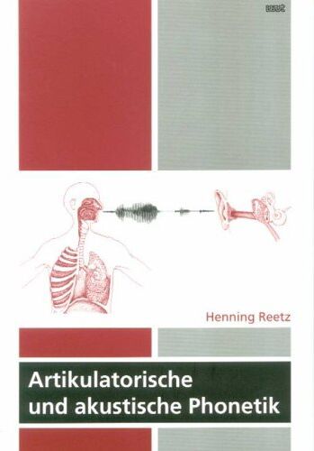 Henning Reetz - Artikulatorische und akustische Phonetik - Preis vom 30.09.2026 09:01:18 h