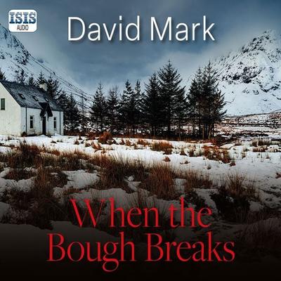 When the Bough Breaks - David Mark, Audio, 9781399179850