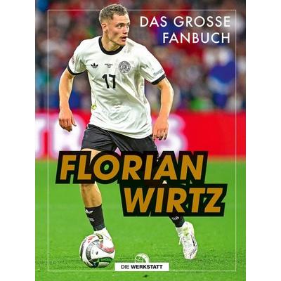 Florian Wirtz, Gebundene Ausgabe von Leon Karasch, Die Werkstatt, 978-3-7307-0765-4