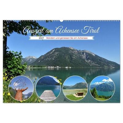 Auszeit am Achensee Tirol (Wandkalender 2027 DIN A2 quer), CALVENDO Monatskalender