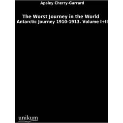 Cherry-Garrard,A.:Worst Journey, Ratgeber von Apsley Cherry-Garrard