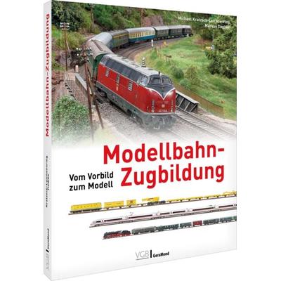 Modellbahn-Zugbildung, Gebundene Ausgabe von Michael U. Kratzsch-Leichsenring,Markus Tiedtke, Geramond, 978-3-9870208-7-2