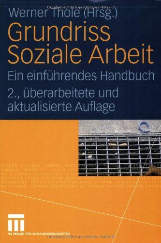 Werner Thole - Grundriss Soziale Arbeit. Ein einführendes Handbuch - Preis vom 14.10.2026 23:07:16 h