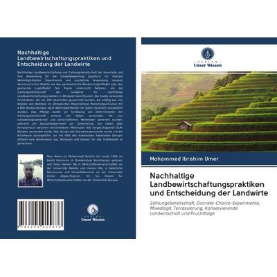 Nachhaltige Landbewirtschaftungspraktiken und Entscheidung der Landwirte, Taschenbuch von Mohammed Ibrahim Umer, Verlag Unser Wissen,