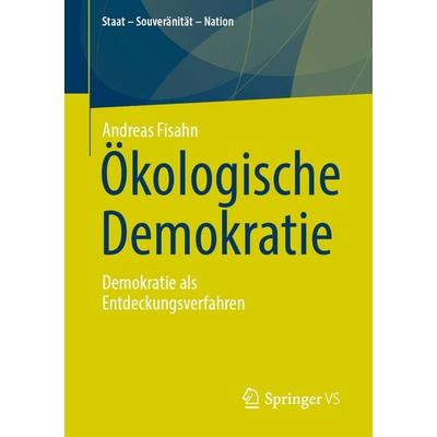 Ökologische Demokratie, Taschenbuch von Andreas Fisahn, Springer Fachmedien Wiesbaden GmbH, 978-3-658-48391-3