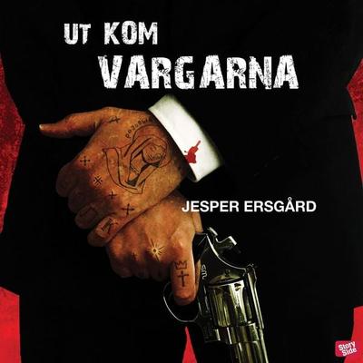 Ut kom vargarna - Jesper Ersgård, Audio, 9789179895075