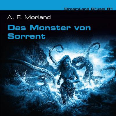 Das Monster von Sorrent - A. F. Morland,Thomas Birker, Audio, 4260507208613