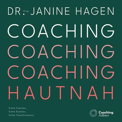 Coaching hautnah - Janine Hagen, Audio, 9783693302934