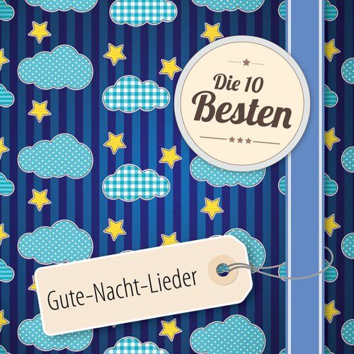 Die Rinks - Die 10 Besten: Gute-Nacht-Lieder - Preis vom 27.09.2026 03:53:48 h