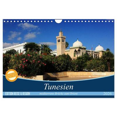 Tunesien - mediterrane Brücke zum Orient (Wandkalender 2026 DIN A4 quer), CALVENDO Monatskalender