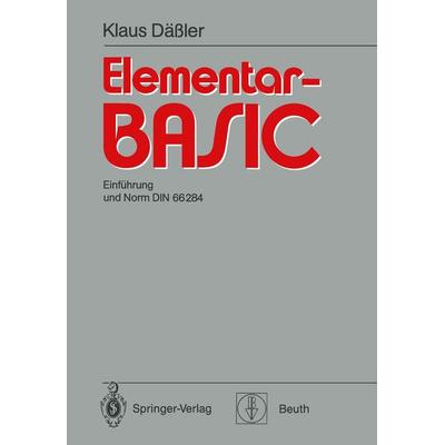 Elementar-BASIC, Taschenbuch von Klaus Dässler, Springer Berlin, 978-3-540-16386-2