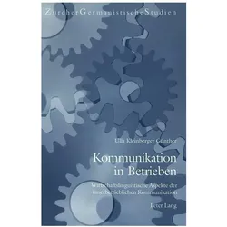 Kommunikation in Betrieben, Fachbücher von Ulla Kleinberger Günther