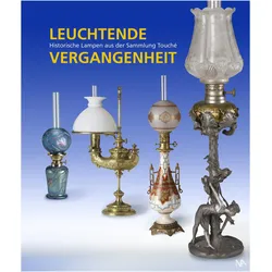 Leuchtende Vergangenheit, Fachbücher von Der Landrat Kreis Borken, Dr. Werner Touché, Corinna Endlich, Werner Touchú
