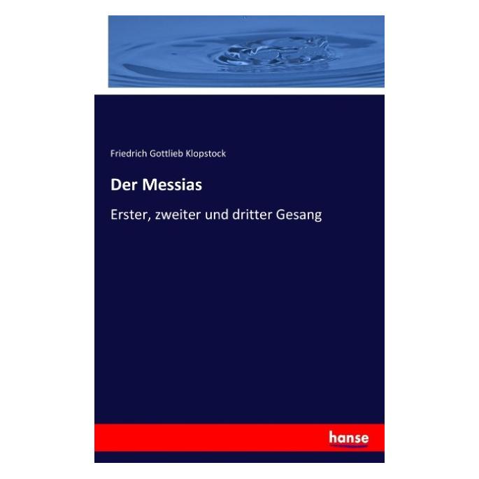 Hansebooks Der Messias (Deutsch, Softcover, Friedrich Gottlieb Klopstock) (55921557)