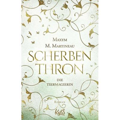 Die Tiermagierin – Scherbenthron, Taschenbuch von Maxym M. Martineau, Rowohlt Taschenbuch