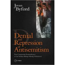 Denial and Repression of Anti-Semitism, Sachbücher von Jovan Byford